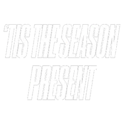 'Tis the Season Present