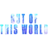 Out of this World