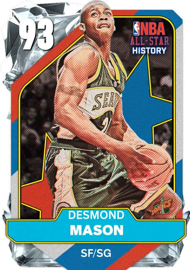 (DIAMOND) Desmond Mason (93 OVR)