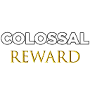 Colossal Reward