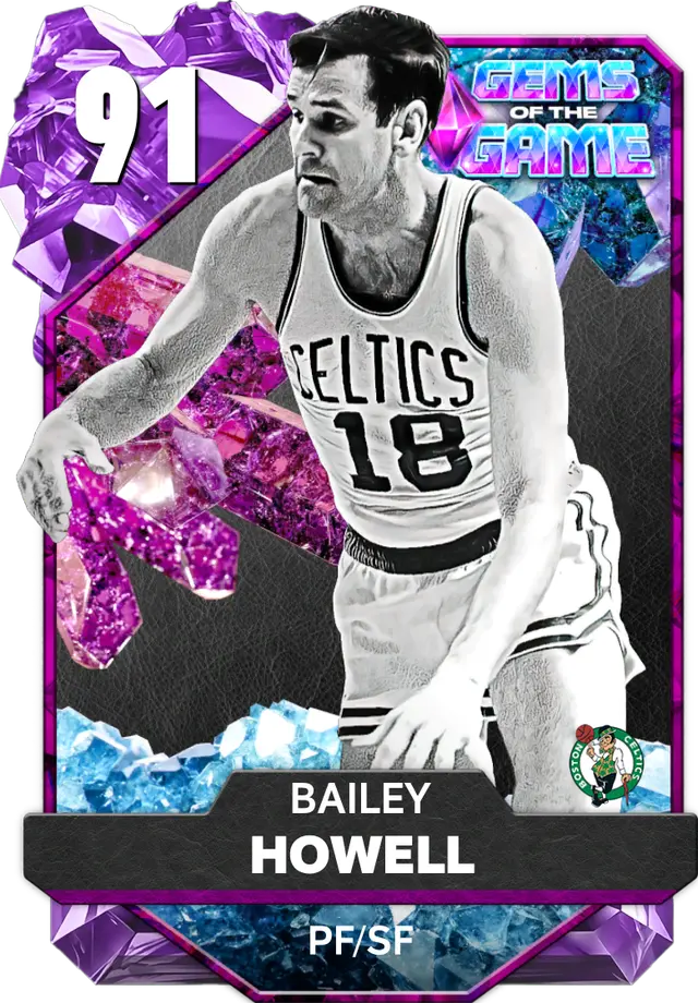 (AMETHYST) Bailey Howell (91 OVR)