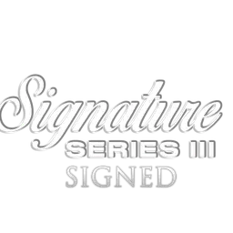 Signature Series Signed III