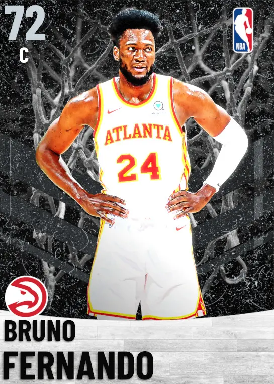(SILVER) Bruno Fernando (72 OVR)