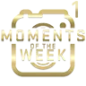 Moments Of The Week 1
