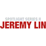 Spotlight Series II Jeremy Lin