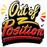 Out Of Position