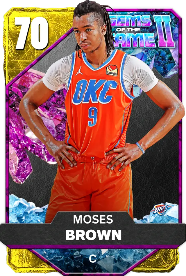 (GOLD) Moses Brown (70 OVR)