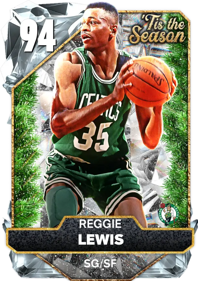 (DIAMOND) Reggie Lewis (94 OVR)