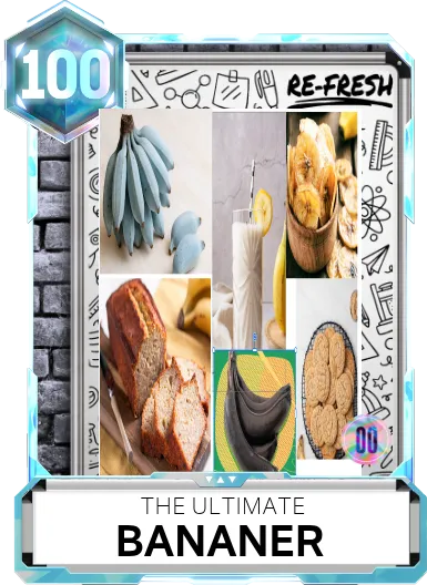 The Ultimate bananer