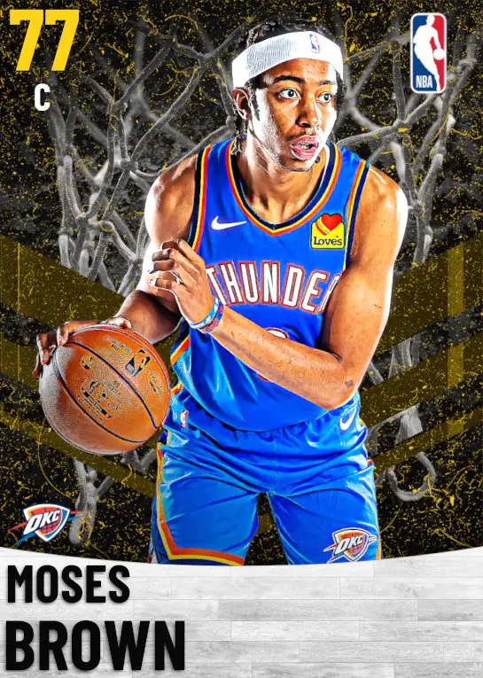 (GOLD) Moses Brown (77 OVR)